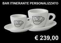 Tazze e tazzine personalizzate Bar Itinerante